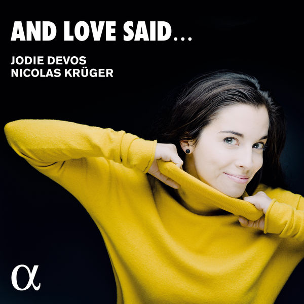 And Love Said... (Jodie Devos, Nicolas Krüger)